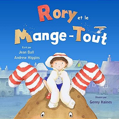 Rory Et Le Mange-Tout-..
