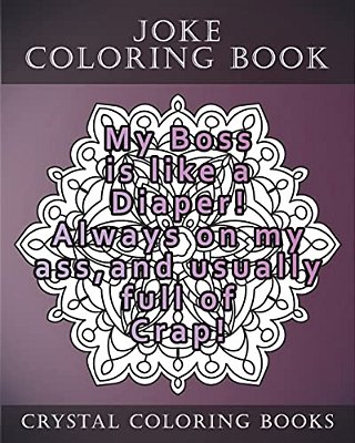 Joke Coloring Book For Adults: 20 Hilarious Joke Mandala Coloring Pages. This Book Will Definately Make You Laugh Out Loud. A Perfect Gift For Anyone-..