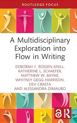 A Multidisciplinary Exploration Into Flow In Writing-..