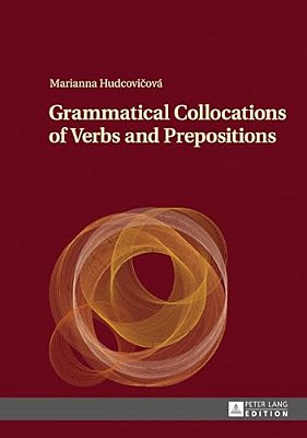 Grammatical Collocations Of Verbs And Prepositions-..