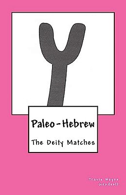 Paleo-Hebrew: The Deity Matches-..