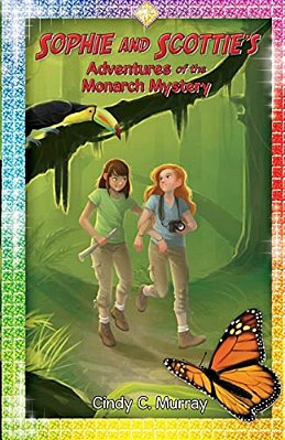 Sophie And Scottie's Adventures Of The Monarch Mystery-..