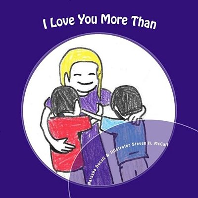 I Love You More Than-..