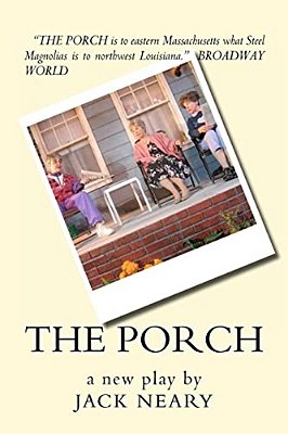 The Porch: A New Play-..