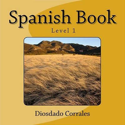 Spanish Book - Level 1: Beginners-..