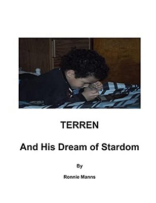 Terren And His Dream Of Stardom-..