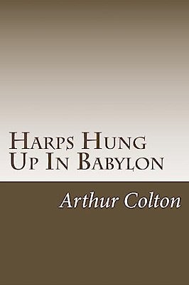 Harps Hung Up In Babylon-..