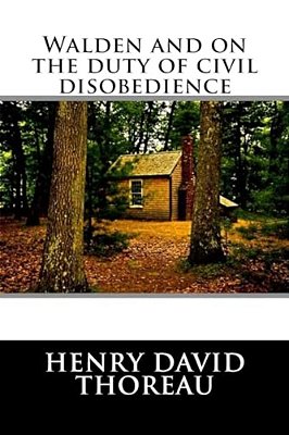 Walden And On The Duty Of Civil Disobedience-..