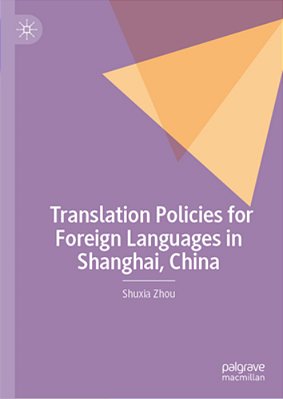 Translation Policies For Foreign Languages In Shanghai, China-..