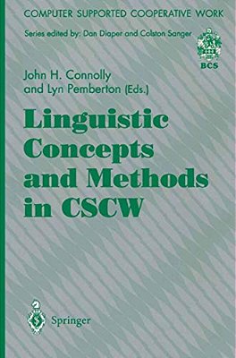 Linguistic Concepts And Methods In Cscw-..