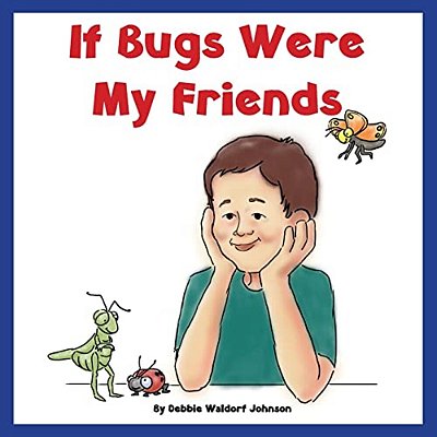 If Bugs Were My Friends-..