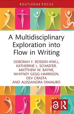 A Multidisciplinary Exploration Into Flow In Writing-..