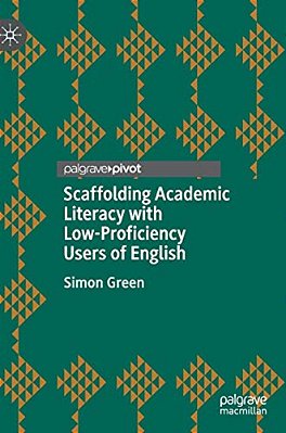 Scaffolding Academic Literacy With Low-Proficiency Users Of English-..