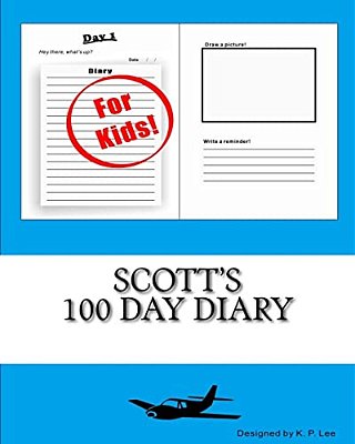 Scott's 100 Day Diary-..