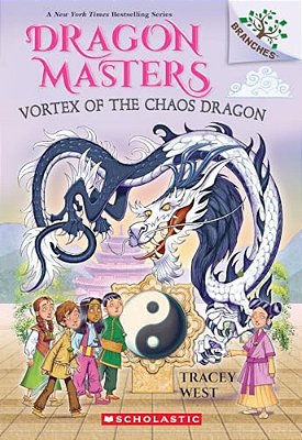 Vortex Of The Chaos Dragon: A Branches Book (Dragon Masters #30)-..