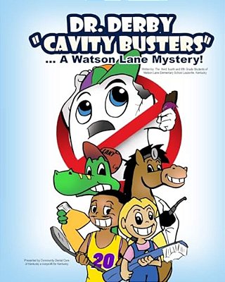 Dr. Derby "The Cavity Buster": A Watson Lane Mystery!-..