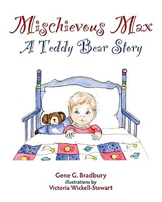 Mischievous Max: A Teddy Bear Story-..