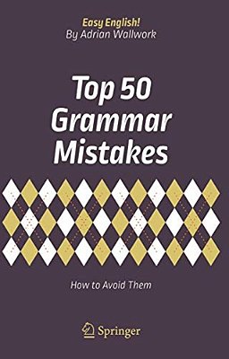 Top 50 Grammar Mistakes: How To Avoid Them-..