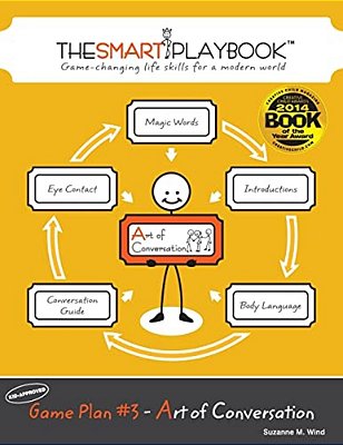 Game Plan #3 - Art Of Conversation: Game-Changing Life Skills For A Modern World-..