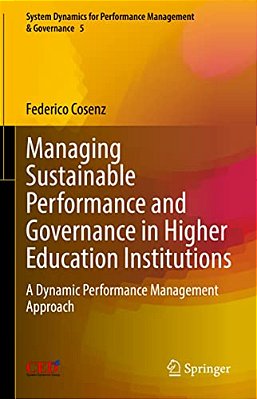 Managing Sustainable Performance And Governance In Higher Education Institutions: A Dynamic Performance Management Approach-..