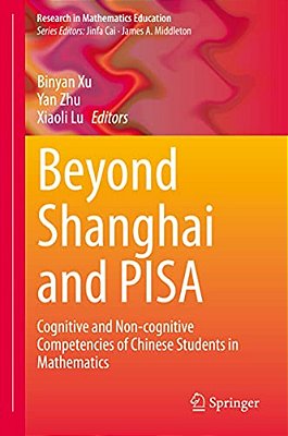 Beyond Shanghai And Pisa: Cognitive And Non-Cognitive Competencies Of Chinese Students In Mathematics-..