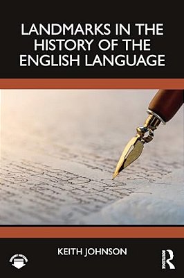 Landmarks In The History Of The English Language-..