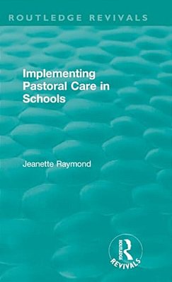 Implementing Pastoral Care In Schools-..