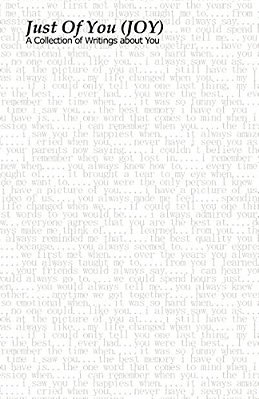 Just Of You (Joy): A Collection Of Writings About You-..