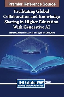 Facilitating Global Collaboration And Knowledge Sharing In Higher Education With Generative Ai-..