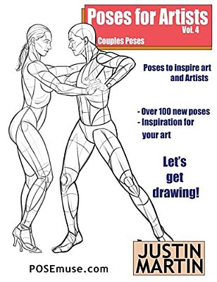 Poses For Artists Volume 4 - Couples Poses: An Essential Reference For Figure Drawing And The Human Form-..