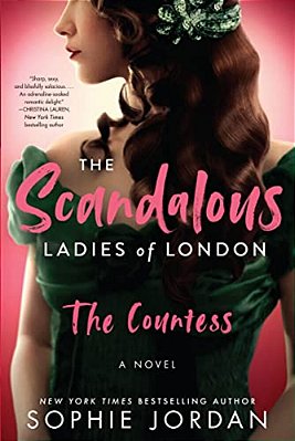 The Scandalous Ladies Of London: The Countess-..