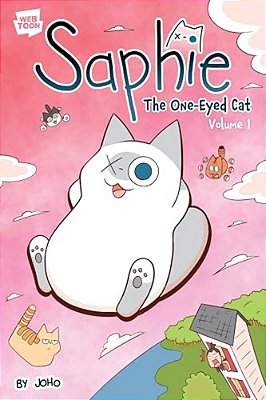 Saphie The One-Eyed Cat Volume 1-..