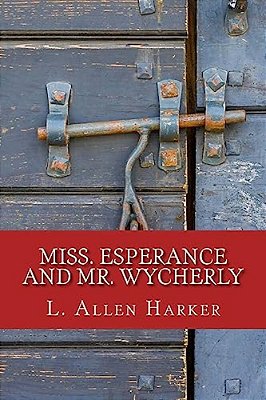 Miss. Esperance And Mr. Wycherly-..