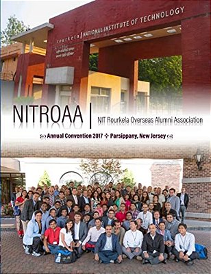 Nitroaa Nit Rourkela Overseas Alumni Association: Annual Convention 2017, Parsippany, New Jersey-..