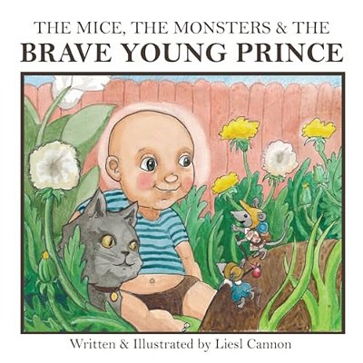 The Mice, The Monsters And The Brave Young Prince-..