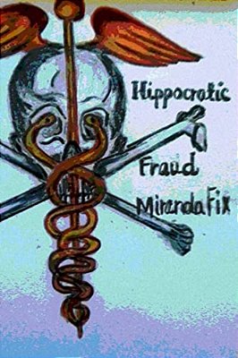 Hippocractic Fraud-..