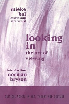 Looking In: The Art Of Viewing-..