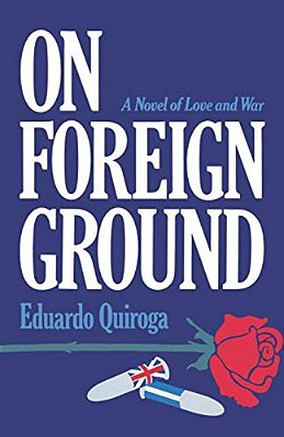 On Foreign Ground: A Novel Of Love And War-..