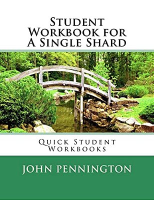 Student Workbook For A Single Shard: Quick Student Workbooks-..