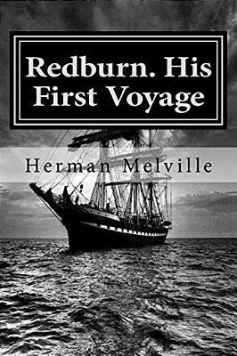 Redburn. His First Voyage-..