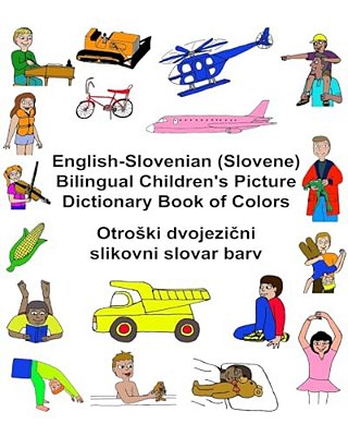 English-Slovenian (Slovene) Bilingual Children's Picture Dictionary Book Of Colors-..
