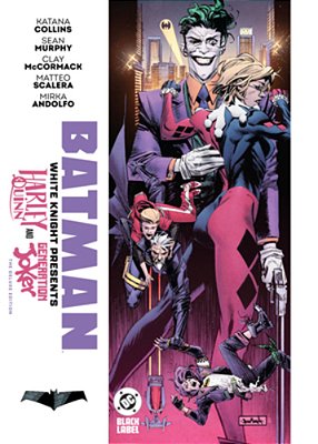 Batman: White Knight Presents: Harley Quinn And Generation Joker: The Deluxe Edition-..