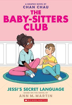 Jessi's Secret Language: A Graphic Novel (The Baby-Sitters Club #12)-..