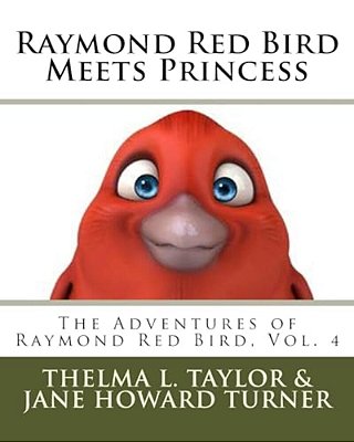 Raymond Red Bird Meets Princess-..