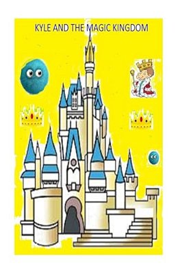 Kyle And The Magic Kingdom-..