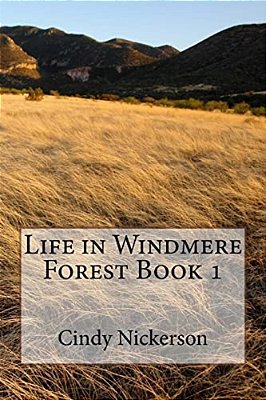 Life In Windmere Forest Book 1-..