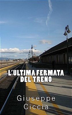 L'Ultima Fermata Del Treno-..