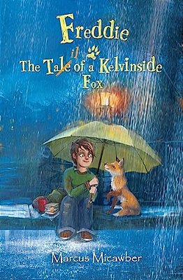 Freddie: The Tale Of A Kelvinside Fox-..