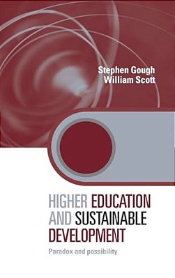 Higher Education And Sustainable Development: Paradox And Possibility-..