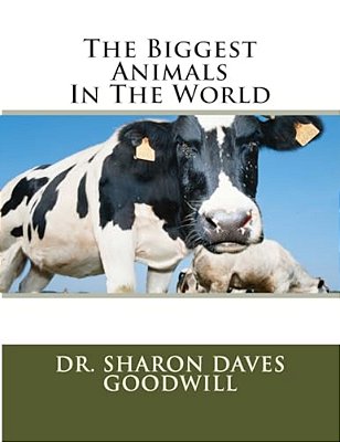 The Biggest Animals In The World-..